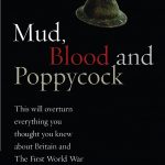 MUD, BLOOD AND POPPYCOCK