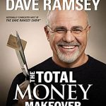 Total Money Makeover: Classic Edition: A Proven Plan for Financial Fitness