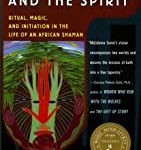 Of Water and the Spirit: Ritual, Magic and Initiation in the Life of an African Shaman (Compass)