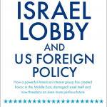 Israel Lobby And The US Foreign Policy,The