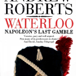 Waterloo:Napoleon's Last Gamble