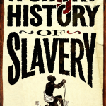 Short History Of Slavery, A