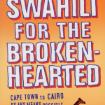 Swahili For the Broken Hearted